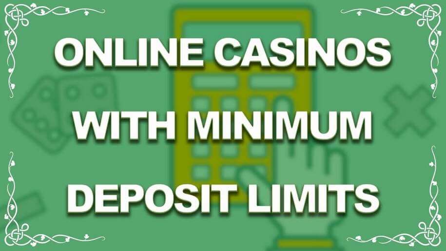 legit online casino minimum deposit 1